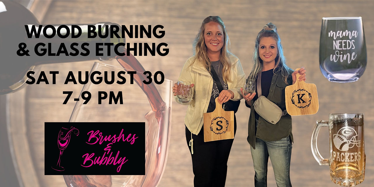 Wood Burning and Glass Etching at Brushes & Bubbly