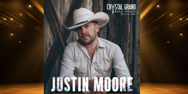 Justin Moore at Crystal Grand Music Theatre