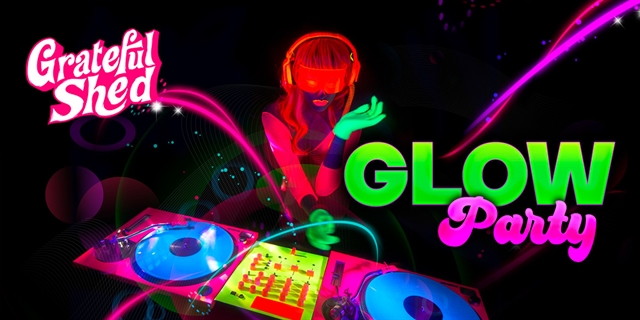 Glow Party at Grateful Shed