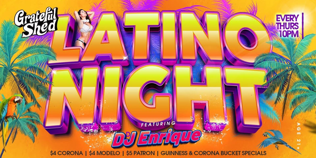Latino Night at Grateful Shed