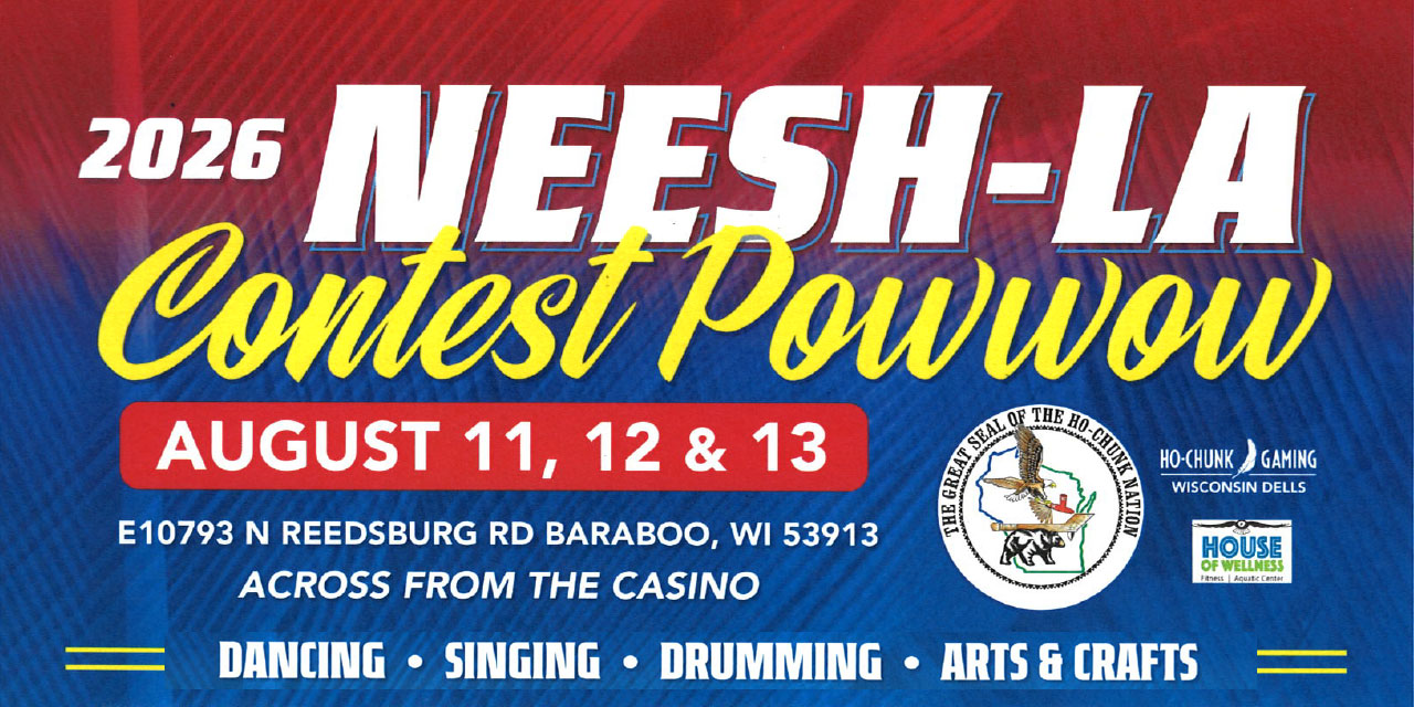 2026 Neesh-La Contest Powwow at Ho-Chunk Gaming Wisconsin Dells
