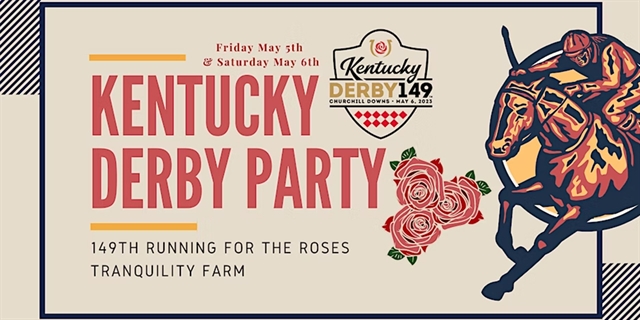 Kentucky Derby Party at Tranquility Farm.
