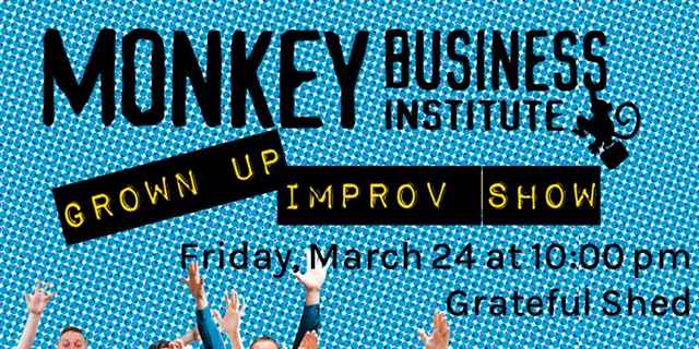 Monkey Business Comedy Show at Grateful Shed