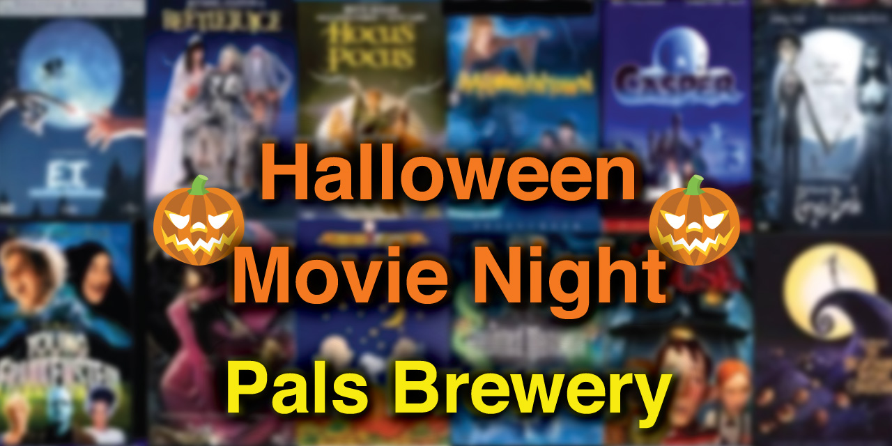 Halloween Movie Night at Pals Brewing Company