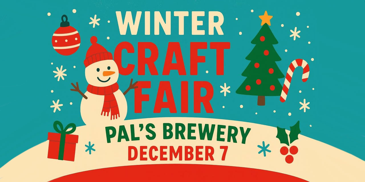 Holiday Craft Fair at Pals Brewing Company