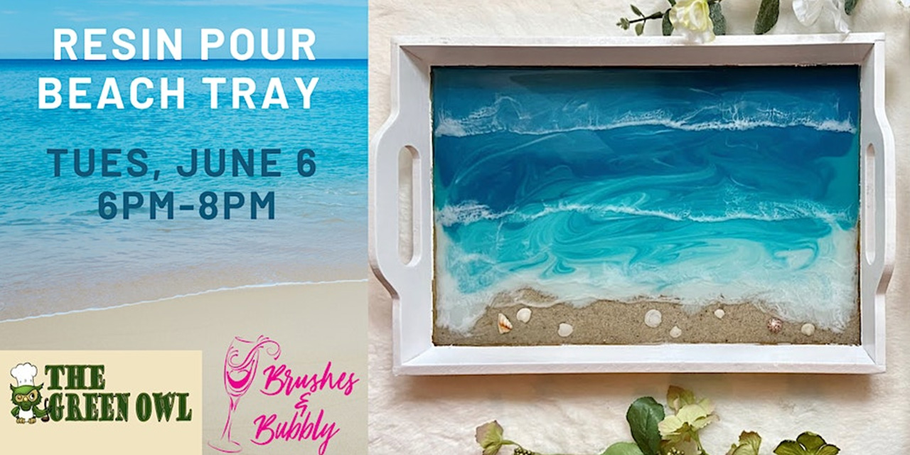 Resin Pour Beach Tray Event at Brushes & Bubbly.