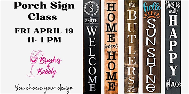 Wood Porch Sign Class at Brushes & Bubbly